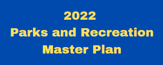 2022 Parks and Recreation Master Plan